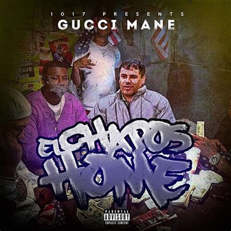 El Chapo lyrics by Gucci Mane .